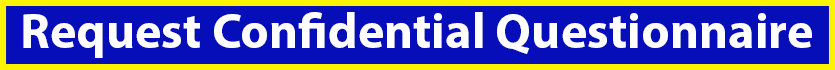 Request Confidential Questionnaire